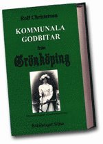 bokomslag Kommunala godbitar från Grönköping