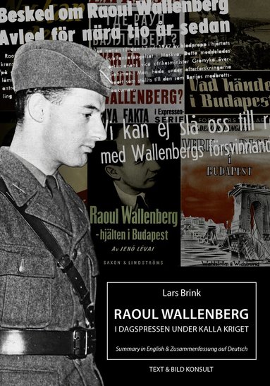 Lars Brink - Raoul Wallenberg i dagspressen under kalla kriget, Häftad