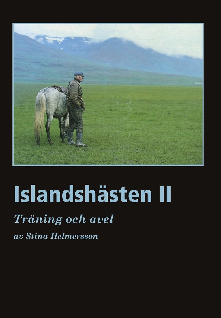 Islandshästen II : Träning och Avel 1