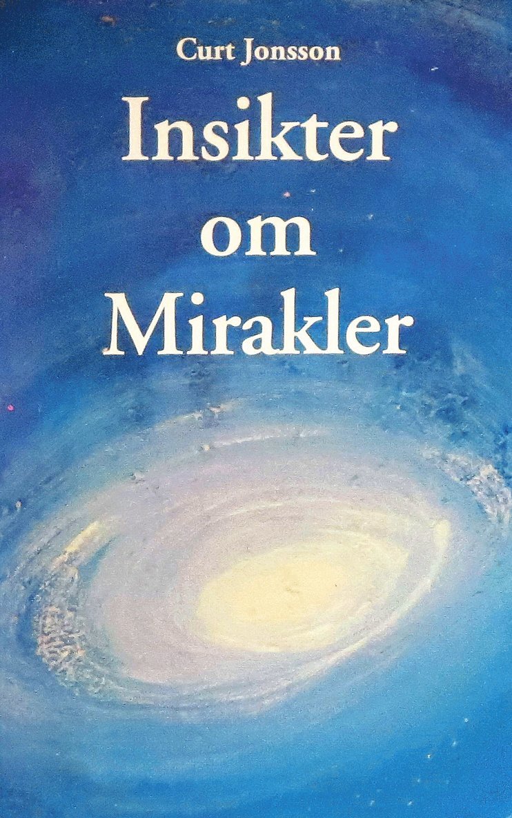 Insikter om mirakler 1