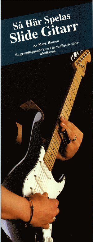 Så här spelas slidegitarr, Häftad