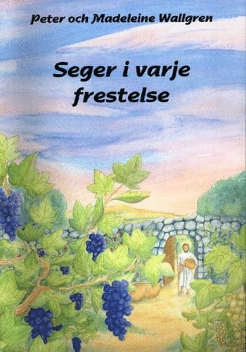 Madeleine Wallgren, Peter Wallgren - Seger i varje frestelse, Pocket