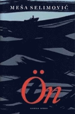 Mesa Selimovic - Ön, Inbunden