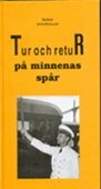 Tur och retur på minnenas spår, Inbunden