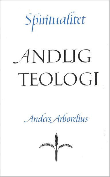 bokomslag Spiritualitet : andlig teologi