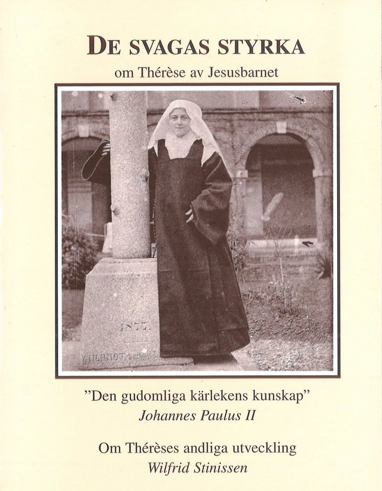 Johannes Paulus II, Wilfrid Stinissen - De svagas styrka : om Thérèse av Jesusbarnet, Häftad