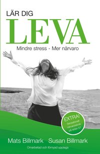 bokomslag Lär dig leva : mindre stress - mer närvaro