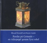 bokomslag Porslin på Grönsöö - en tidsspegel genom fyra sekel