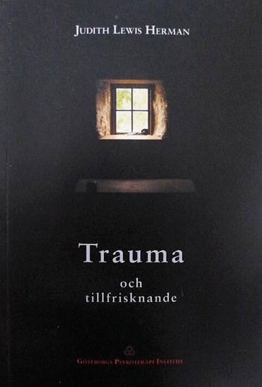 Judith Lewis Herman - Trauma och tillfrisknande, Häftad