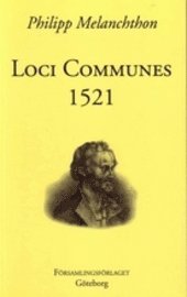 bokomslag Loci Communes 1521