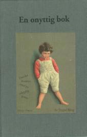 En onyttig bok. Danska äventyr med en odygdig gosse