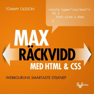 bokomslag Max räckvidd med HTML & CSS : webbguruns smartaste stilknep