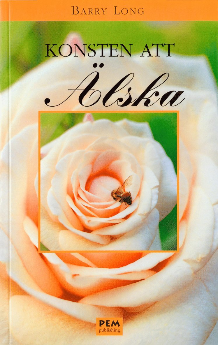 Barry Long - Konsten att älska, Häftad