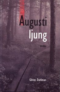 Augustiljung : thriller 1