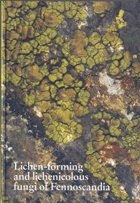 bokomslag Lichen-forming and lichenicolous fungi of Fennoscandia