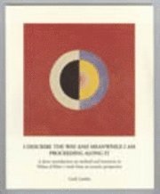 I describe the way and meanwhile I am proceeding along it : a short introduction on method and intention in Hilma af Klint's work from an esoteric perspective
