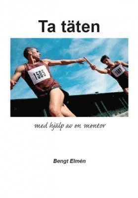 Ta täten : med hjälp av en mentor 1