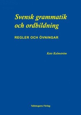Svensk grammatik och ordbildning 1