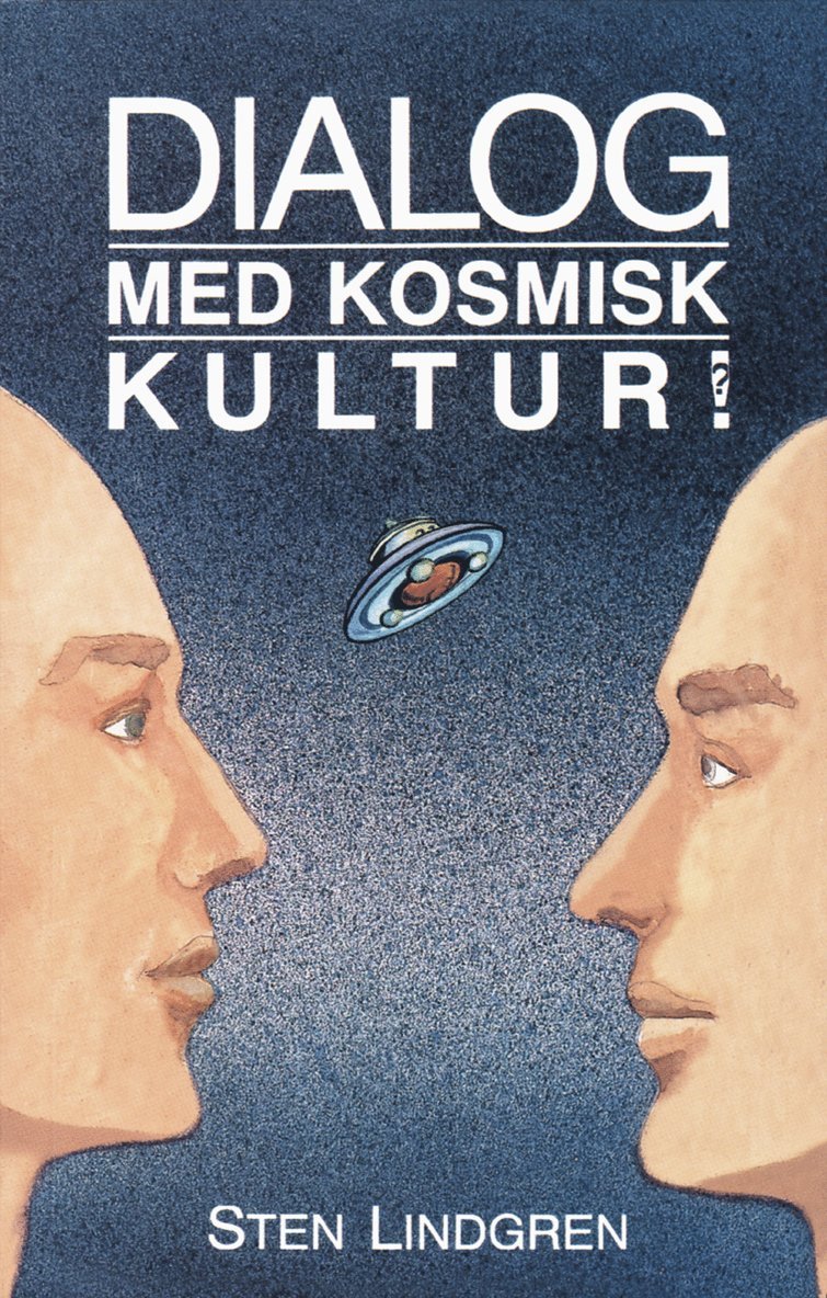 Sten Lindgren - Dialog med kosmisk kultur, Häftad