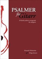 bokomslag Psalmer för Gitarr : 28 kända psalmer arrangerade för sologitarr