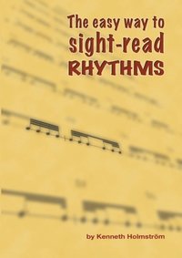 bokomslag The easy way to sight-read rhythms