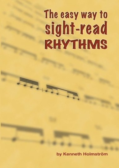 bokomslag The easy way to sight-read rhythms