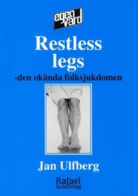 bokomslag Restless legs - den okända folksjukdomen