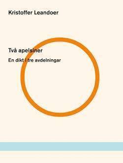 Kristoffer Leandoer - Två apelsiner, Häftad