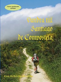 bokomslag Vandra till Santiago de Compostela