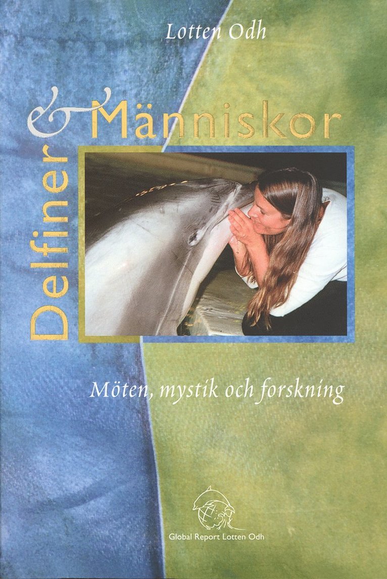 Delfiner och människor : möten, mystik och forskning