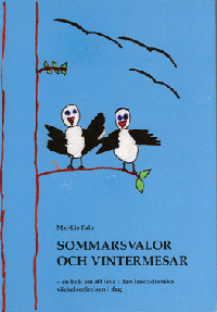 Sommarsvalor och vintermesar 1