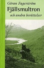 bokomslag Fjällsmultron och andra berättelser