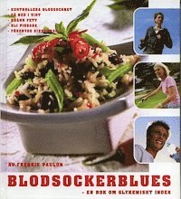 bokomslag Blodsockerblues : en bok om glykemiskt index