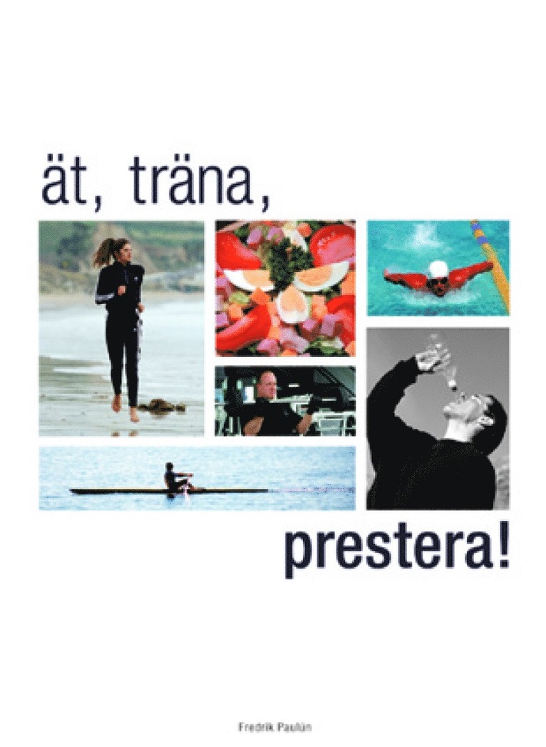 Fredrik Paulún - Ät, träna, prestera, Pocket