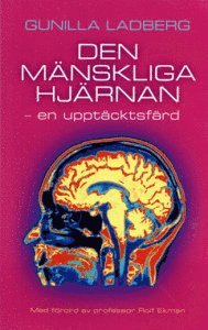 bokomslag Den mänskliga hjärnan : en upptäcktsfärd