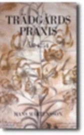 Hans Mårtensson - Trädgårdspraxis år 1754, Häftad