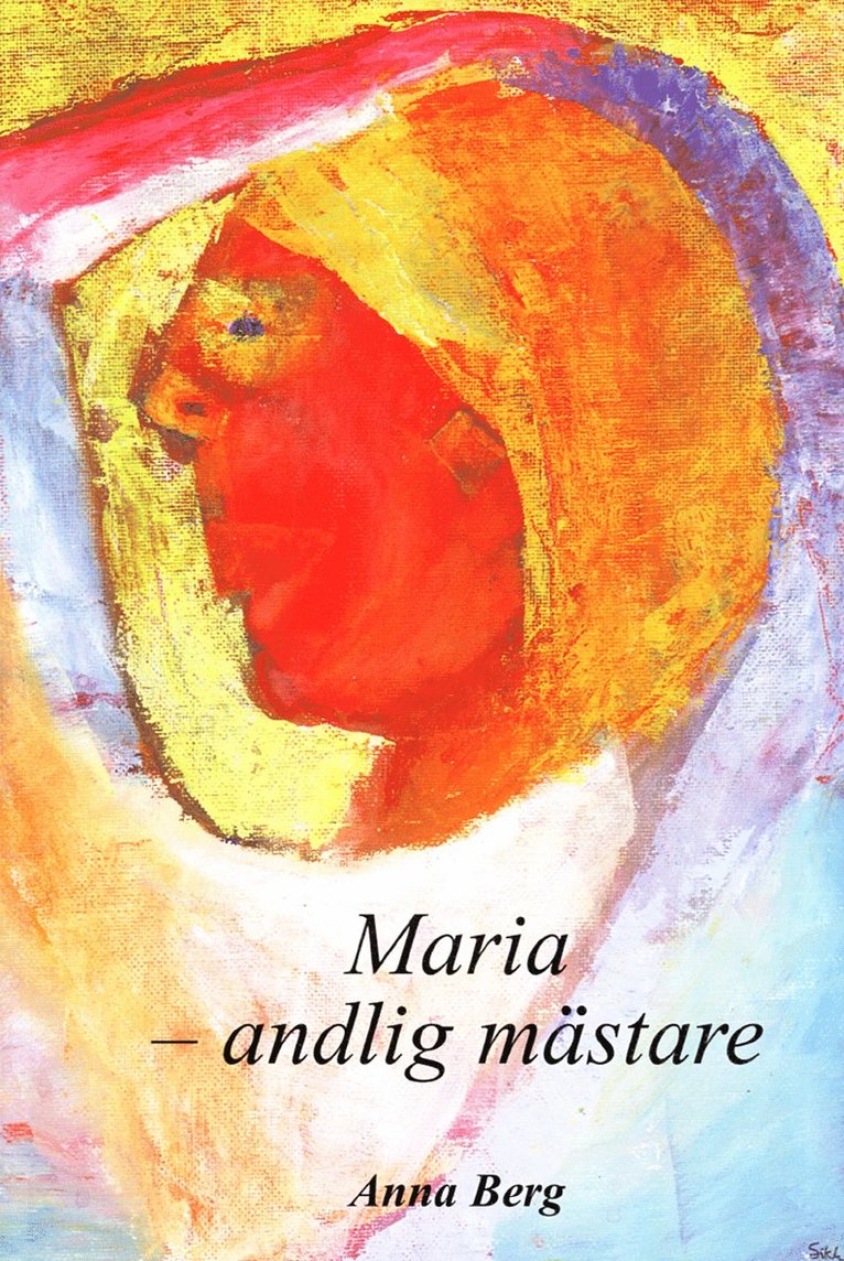 Anna Berg - Maria - andlig mästare, Häftad