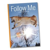 Eva Bodfäldt - Follow me, Inbunden