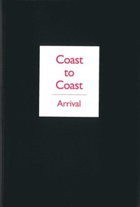 bokomslag Coast to Coast - Arrival