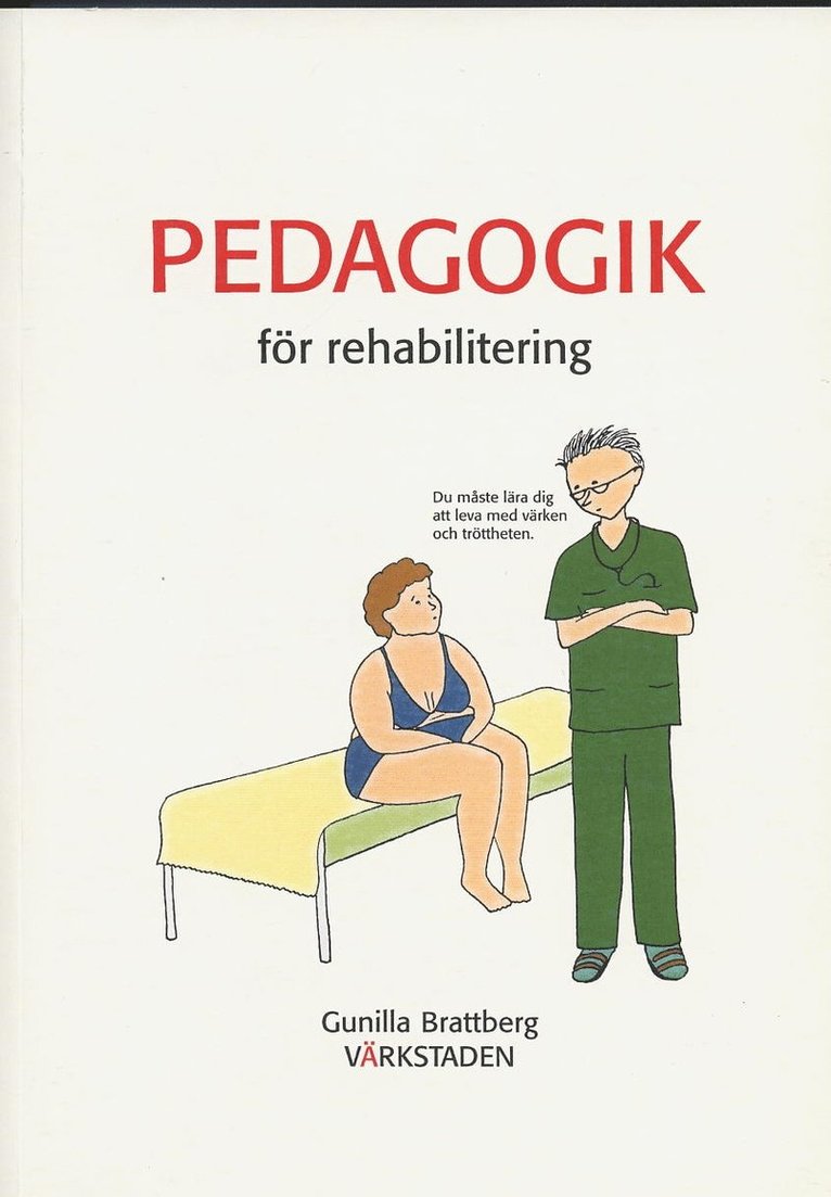 Pedagogik för rehabilitering 1