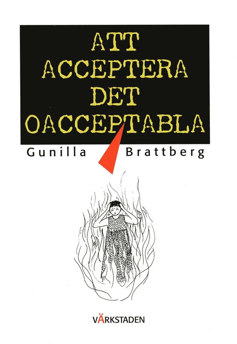 Att acceptera det oacceptabla 1