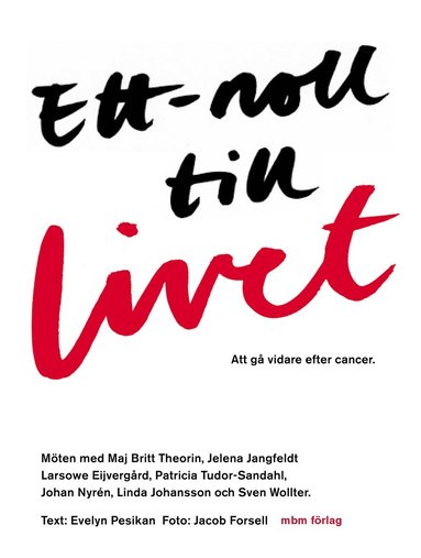 bokomslag Ett-noll till livet : att gå vidare efter cancer