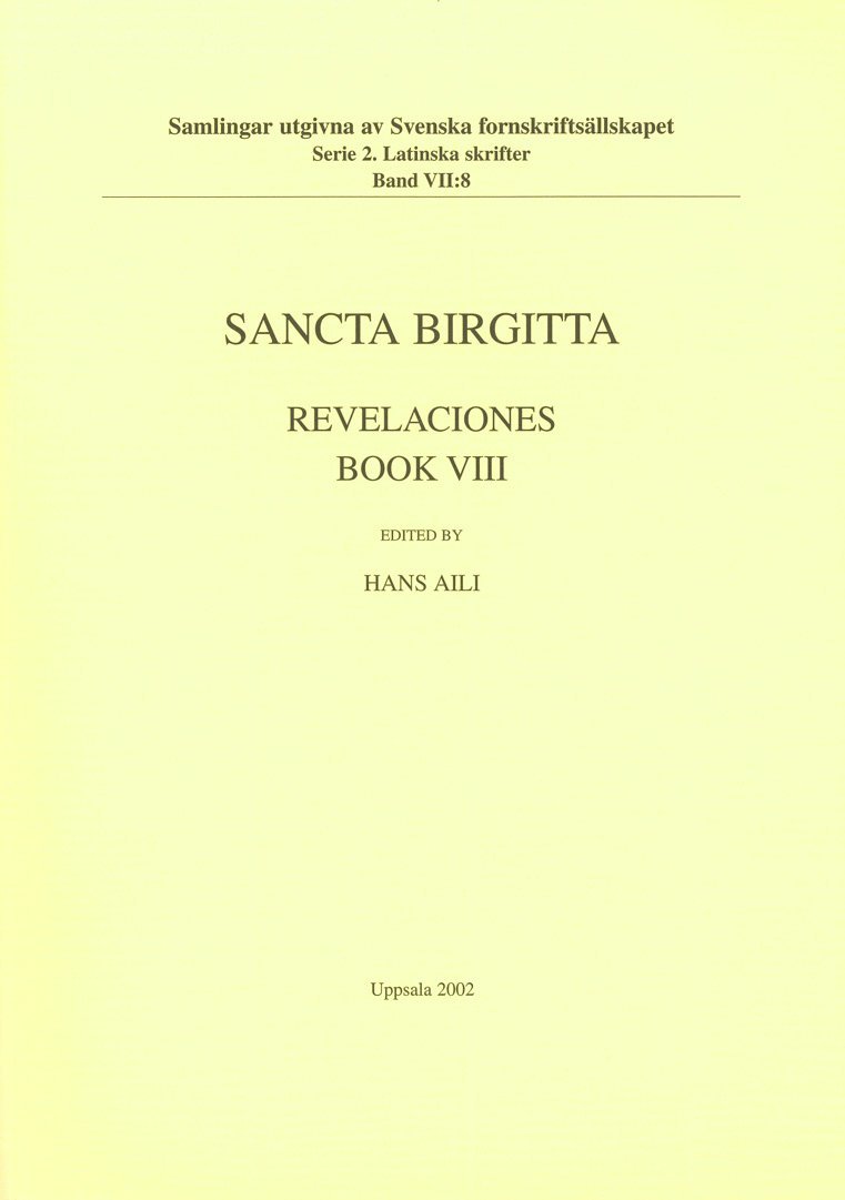 Heliga Birgitta - Revelaciones Book 8 / Lib. 8 Liber celestis imperatoris ad reges, Häftad