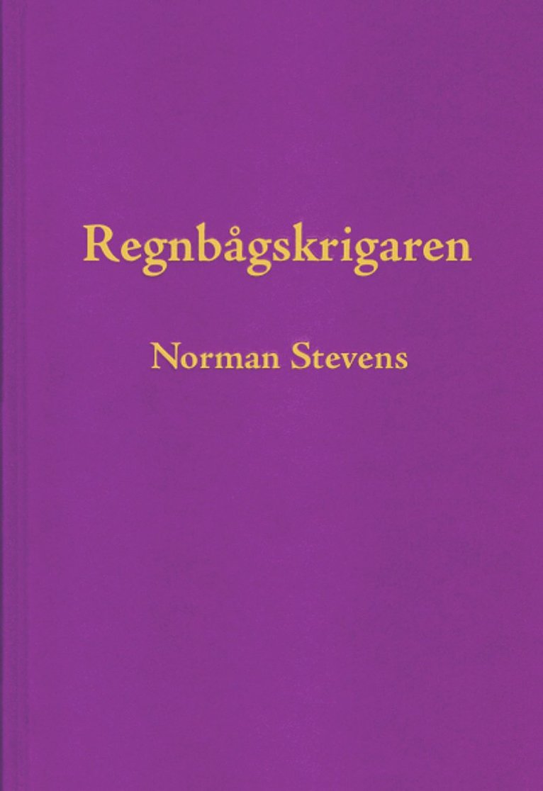 Regnbågskrigaren 1