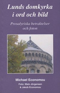 bokomslag Lunds domkyrka i ord och bild