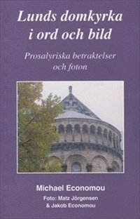 Michael Economou - Lunds domkyrka i ord och bild, Häftad