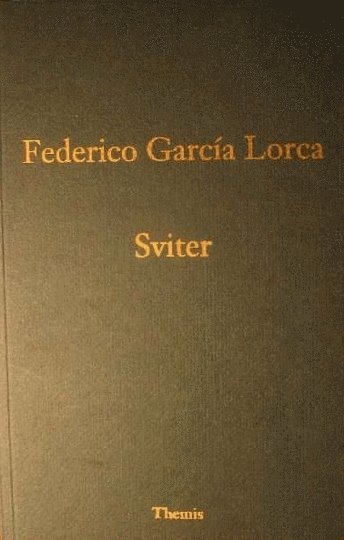 Federico García Lorca - Sviter, Häftad