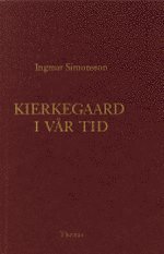 Kierkegaard i vår tid