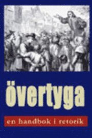 Övertyga: en handbok i retorik