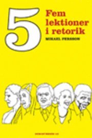 Fem lektioner i retorik